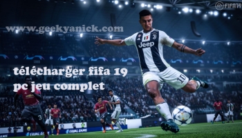 Télécharger Pc Jeu Fifa 19 Complet